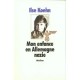 Mon Enfance En Allemagne Nazie - Koehn