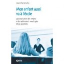 Mon Enfant Aussi Va A L'ecole - Jean-marie Gillig