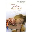 Mon Enfant Dort Mal - Marie-josephe Challamel , M Thirion