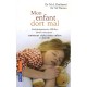 Mon Enfant Dort Mal - Marie-josephe Challamel , M Thirion