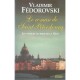 Le Roman De Saint-petersbourg , Les Amours Au Bors De La Neva - Vladimir Fedorovski