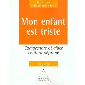 Mon Enfant N'est Plus Deprime - Luis Vera