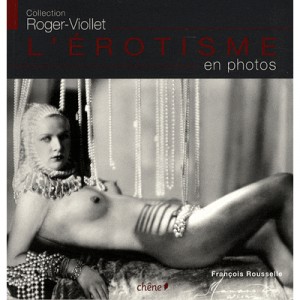 L'erotisme En Photos - Collectif