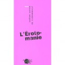 L'erotomanie - Gaetan Gatian De Clerambambault