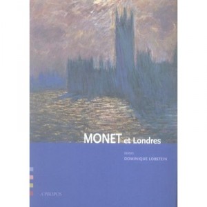 Monet Et Londres - Dominique Lobstein