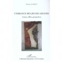 L'errance Des Jeunes Adultes , Causes, Effets, Perspectives - Pascal Le Rest