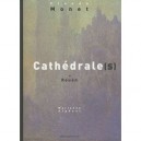 Claude Monet, Cathedrale(s) De Rouen - Marianne Alphant
