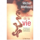Contretemps, Le Rythme De La Vie , Variations Sur Les Sensibilites Postmodernes - Michel Maffesoli