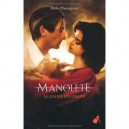 Manolete , Le Calife Foudroye - Anne Plantagenet