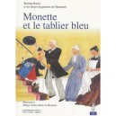 Monette Et Le Tablier Bleu - Martine Bazin