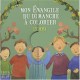 Mon Evangile Du Dimanche A Colorier (edition 2009) - Christine Ponsard , Anne Gravier