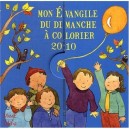 Mon Evangile Du Dimanche A Colorier 2010 - Anne Gravier