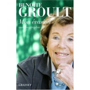Mon Evasion - Benoite Groult