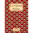 Les 13 Desserts En Provence - Rene Husson