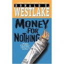 Money For Nothing - Donald E. Westlake