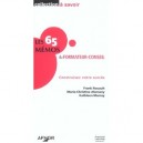 Les 65 Memos Du Formateur-conseil - Collectif