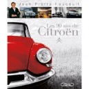 Les 90 Ans De Citroen - Jean-pierre Foucault