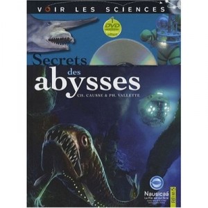 Secrets Des Abysses - Causse ,vallette