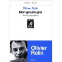 Mon Galurin Gris - Blaise Cendrars