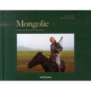 Mongolie , Un Ete Au Pays Du Grand Ciel - Serge Vincenti , Jean-yves Guegueniat