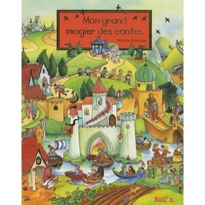 Mon Grand Imagier Des Contes - Collectif