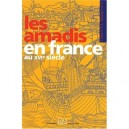 Cahier Saulnier, Les Amadis En France Au Xvi Siecle - Catherine Magnien