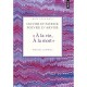 A La Vie, A La Mort , Amities Celebres - Patrick Poivre D'arvor , Olivier Poivre D'arvor
