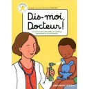 Dis-moi, Docteur ! Les Soins Et Les Actes Medicaux Expliques Aux Enfants Et A Leurs Parents - Sparadrap , Herrenschmidt