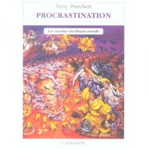 Les Annales Du Disque-monde T.27 , Procrastination - Terry Pratchett