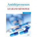 Les Antidepresseurs , Le Grand Mensonge - Irving Kirsch