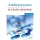 Les Antidepresseurs , Le Grand Mensonge - Irving Kirsch