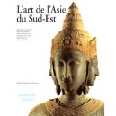 L'art De L'asie Du Sud-est - Collectif