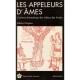 Les Appeleurs D'ames , L'univers Chamanique Des Indiens Des Andes - Sabine Hargous