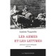 Les Armes Et Les Lettres , Litterature Et Guerre D'espagne - Andres Trapiello