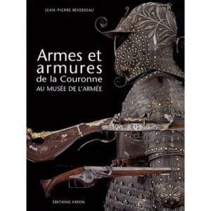 Les Armes Royales Du Musee De L'armee - Jean-pierre Reverseau