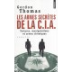 Les Armes Secretes De La Cia , Tortures, Manipulations Et Armes Chimiques - Gordon Thomas