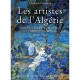Les Artistes De L'algerie , Dictionnaire Des Peintres, Sculpteurs, Graveurs 1830-1962 - Elisabeth Cazenave