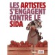 Les Artistes S'engagent Contre Le Sida - Collectif