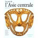 Les Arts De L'asie Centrale - Pierre Chuvin