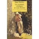 Les Aventures Veridiques De Lidie Newton - Jane Smiley