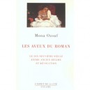 Les Aveux Du Roman - Mona Ozouf