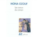 Les Aveux Du Roman , Le Xix Siecle Entre Ancien Regime Et Revolution - Mona Ozouf