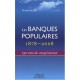 Les Banques Populaires 1878-2008 , 130 Ans De Cooperation - Elisabeth Albert