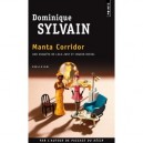 Manta Corridor - Dominique Sylvain