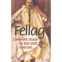 Comment Reussir Un Bon Petit Couscous - Fellag