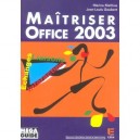 Maitriser Office 2003 - Marina Mathias , Jean-louis Goubert