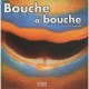 Bouche A Bouche - Stephane Frattini