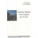 Cartouche, Mandrin Et Autres Brigands Du Xviiie Siecle - Lise Andries