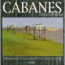 Cabanes Dans Le Sud-ouest - Charles Daney , Jean-christophe Poumeyrol