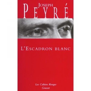 L'escadron Blanc - Joseph Peyre